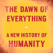 The Dawn of Everything