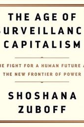 The Age of Surveillance Capitalism: The New Frontier of Power