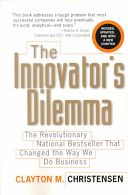 The Innovator's Dilemma